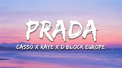 d block prada lyrics|cassö, RAYE & D.